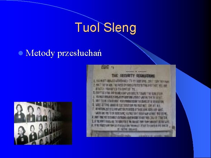 Tuol Sleng l Metody przesłuchań 