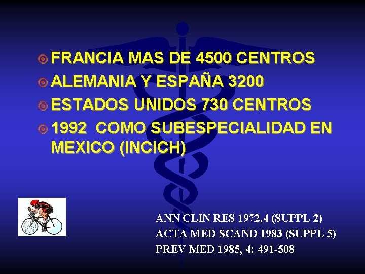 ¤ FRANCIA MAS DE 4500 CENTROS ¤ ALEMANIA Y ESPAÑA 3200 ¤ ESTADOS UNIDOS