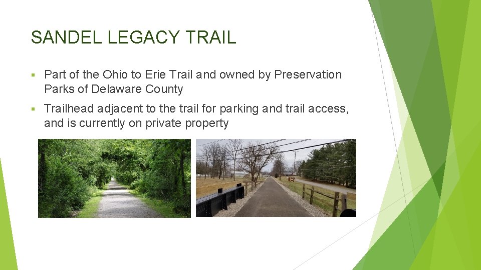 SANDEL LEGACY TRAIL § Part of the Ohio to Erie Trail and owned by