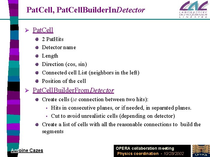 Pat. Cell, Pat. Cell. Builder. In. Detector Ø Pat. Cell 2 Pat. Hits Detector