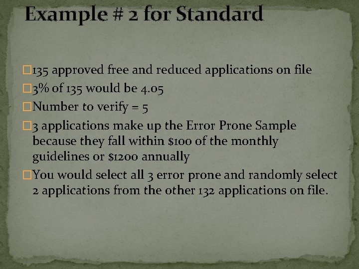 Example # 2 for Standard � 135 approved free and reduced applications on file