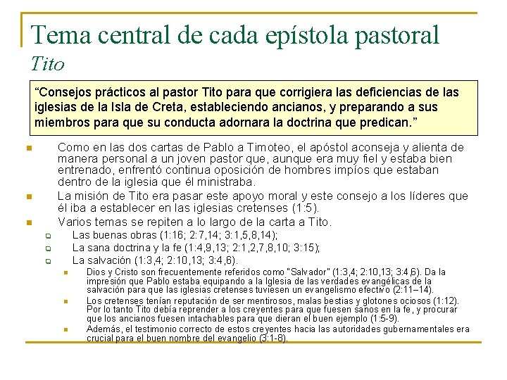 Tema central de cada epístola pastoral Tito “Consejos prácticos al pastor Tito para que