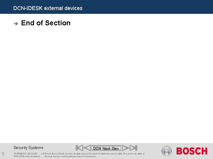 DCN-IDESK external devices è End of Section Security Systems 5 DCN Next Gen ST/PRM