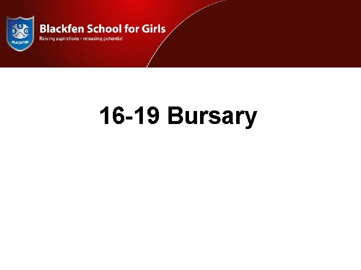 -19 Bura. Bf 16 -19 Bursary YEAR 11 MOCK ASSEMBLY 2011 