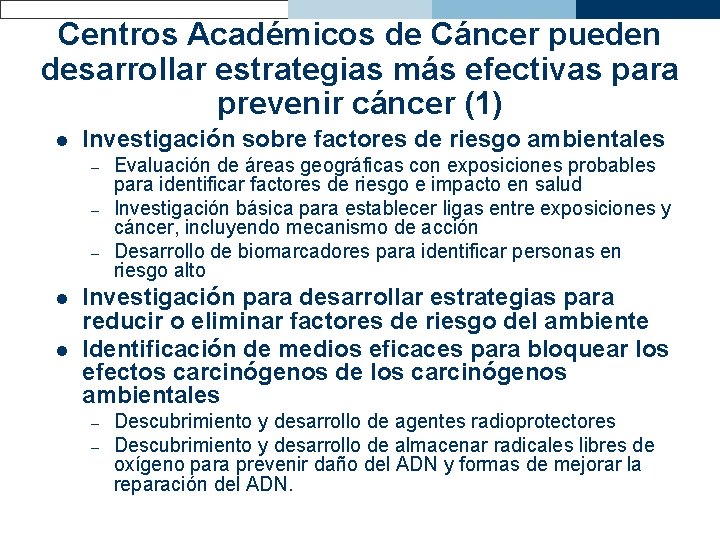 Centros Académicos de Cáncer pueden desarrollar estrategias más efectivas para prevenir cáncer (1) l