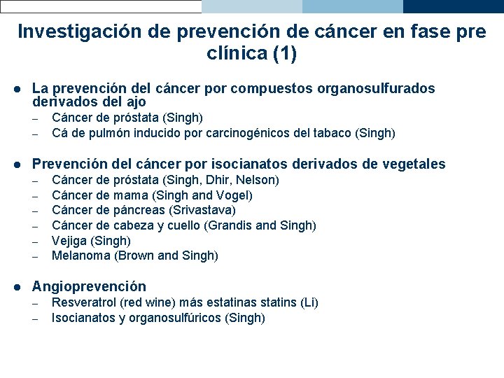 Investigación de prevención de cáncer en fase pre clínica (1) l La prevención del