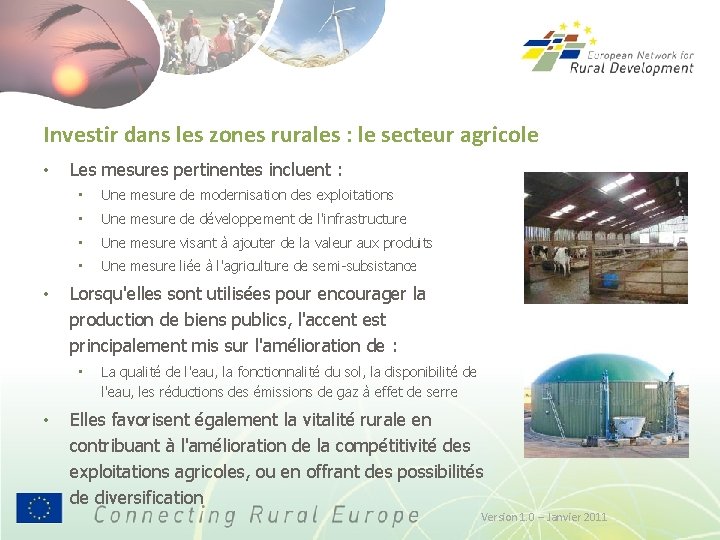 Investir dans les zones rurales : le secteur agricole • • Les mesures pertinentes