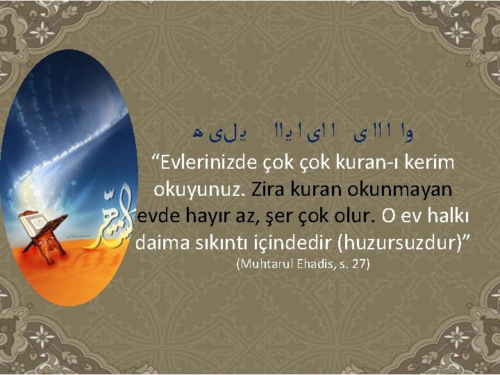  ﻭﺍ ﺍ ﺍﺍ ﻯ ﺍ ﺍﻯ ﺍ ﻳ ﺍﺍ ﻳ ﻝﻯ ﻫ “Evlerinizde