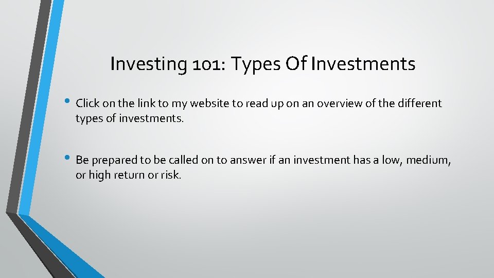 Investing 101: Types Of Investments • Click on the link to my website to