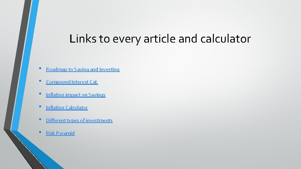 Links to every article and calculator • Roadmap to Saving and Investing • Compound