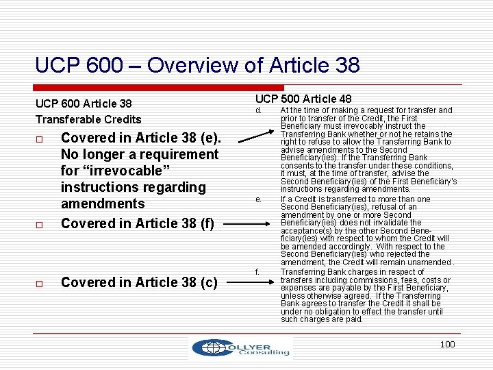 UCP 600 – Overview of Article 38 UCP 600 Article 38 Transferable Credits o