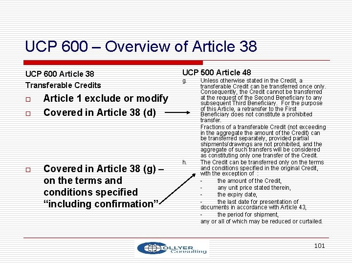 UCP 600 – Overview of Article 38 UCP 600 Article 38 Transferable Credits o