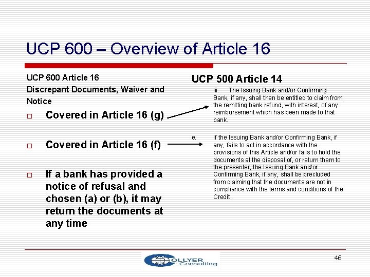 UCP 600 – Overview of Article 16 UCP 600 Article 16 Discrepant Documents, Waiver