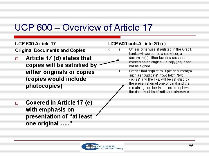 UCP 600 – Overview of Article 17 UCP 600 Article 17 Original Documents and