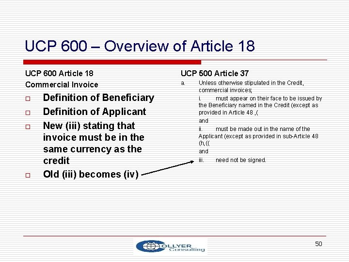 UCP 600 – Overview of Article 18 UCP 600 Article 18 Commercial Invoice o