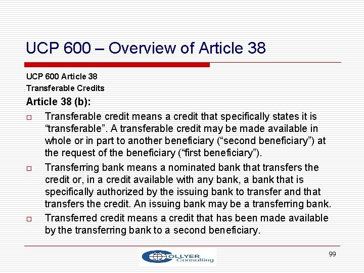 UCP 600 – Overview of Article 38 UCP 600 Article 38 Transferable Credits Article