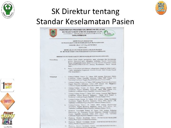 SK Direktur tentang Standar Keselamatan Pasien 