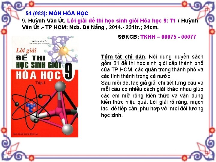 54 (083): MÔN HÓA HỌC 9. Huỳnh Văn Út. Lời giải đề thi học