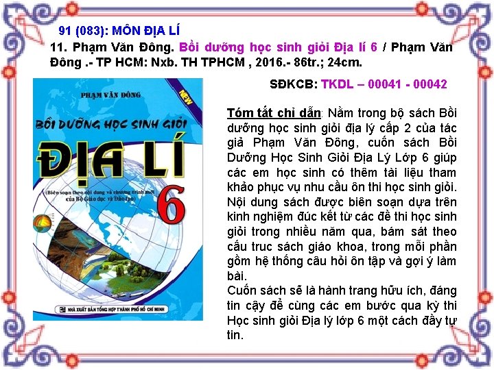 91 (083): MÔN ĐỊA LÍ 11. Phạm Văn Đông. Bồi dưỡng học sinh giỏi