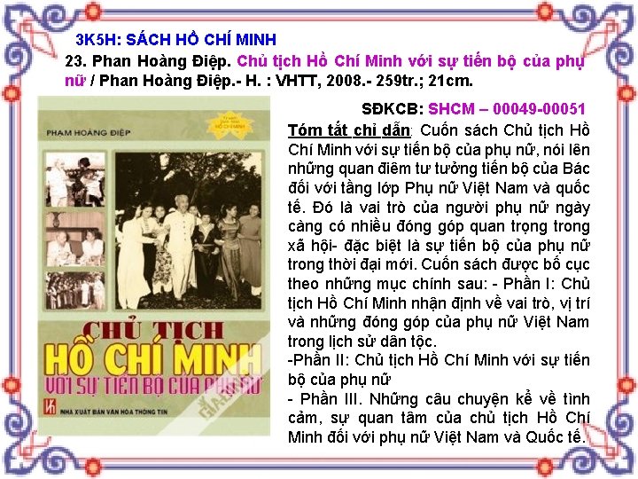 3 K 5 H: SÁCH HỒ CHÍ MINH 23. Phan Hoàng Điệp. Chủ tịch