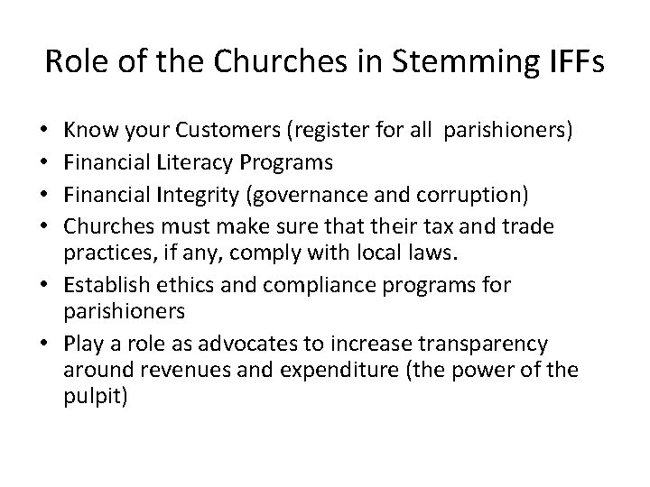 Role of the Churches in Stemming IFFs Know your Customers (register for all parishioners)