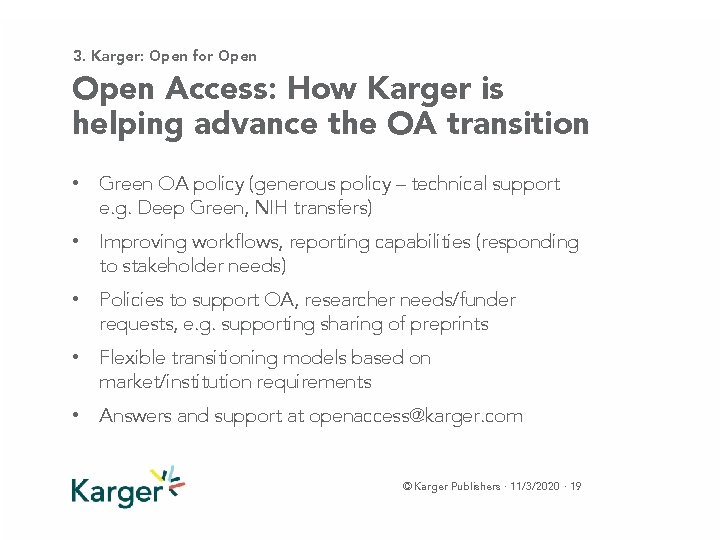 3. Karger: Open for Open Access: How Karger is helping advance the OA transition