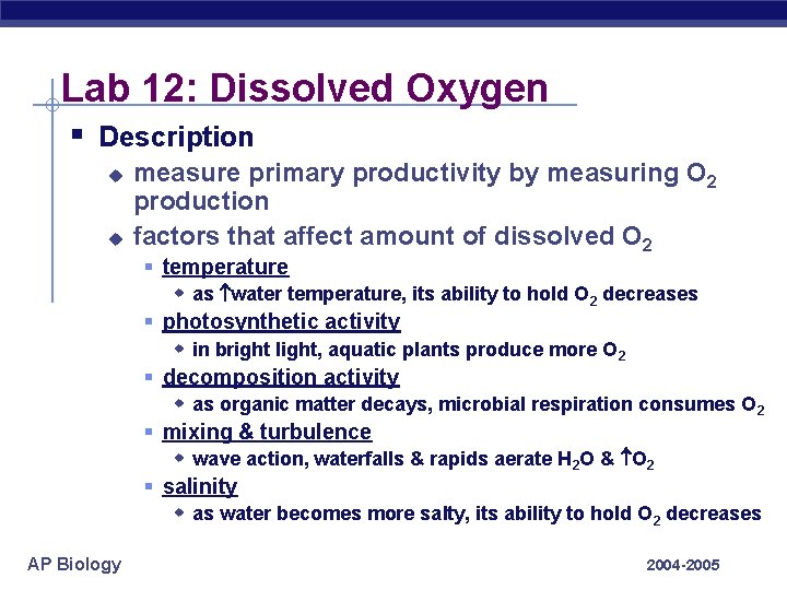 Lab 12: Dissolved Oxygen § Description u u measure primary productivity by measuring O