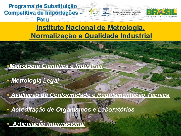 Programa de Substituição Competitiva de Importações Peru Instituto Nacional de Metrologia, Normalização e Qualidade
