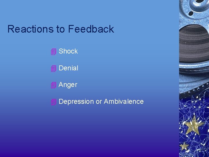 Reactions to Feedback Shock Denial Anger Depression or Ambivalence 