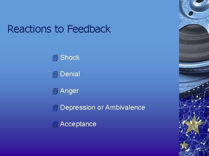 Reactions to Feedback Shock Denial Anger Depression or Ambivalence Acceptance 