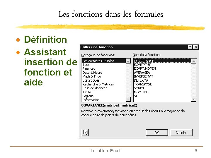 Les fonctions dans les formules · Définition · Assistant insertion de fonction et aide
