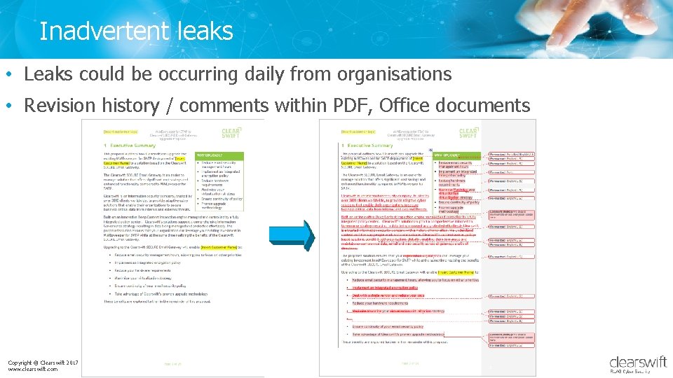 Inadvertent leaks • Leaks could be occurring daily from organisations • Revision history /