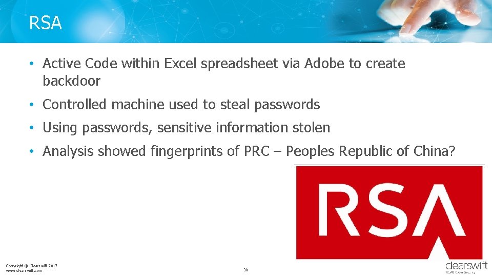 RSA • Active Code within Excel spreadsheet via Adobe to create backdoor • Controlled