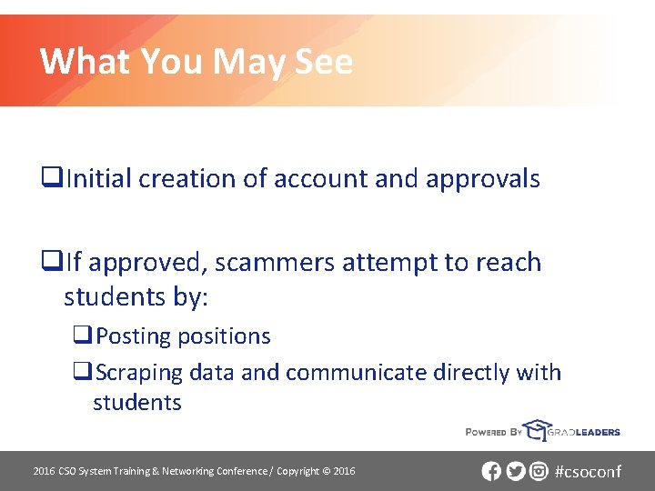 What You May See q. Initial creation of account and approvals q. If approved,