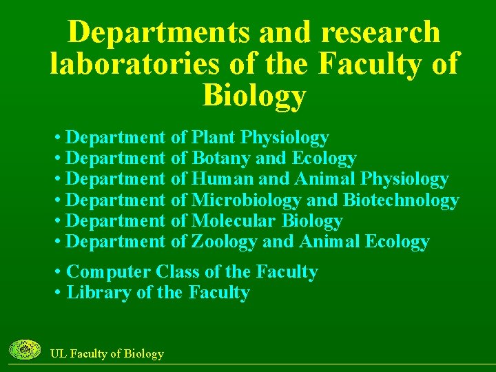 Departments and research laboratories of the Faculty of Biology • Department of Plant Physiology