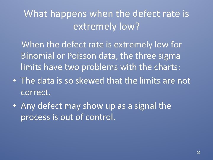 What happens when the defect rate is extremely low? When the defect rate is