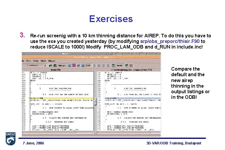 Exercises 3. Re-run screenig with a 10 km thinning distance for AIREP. To do