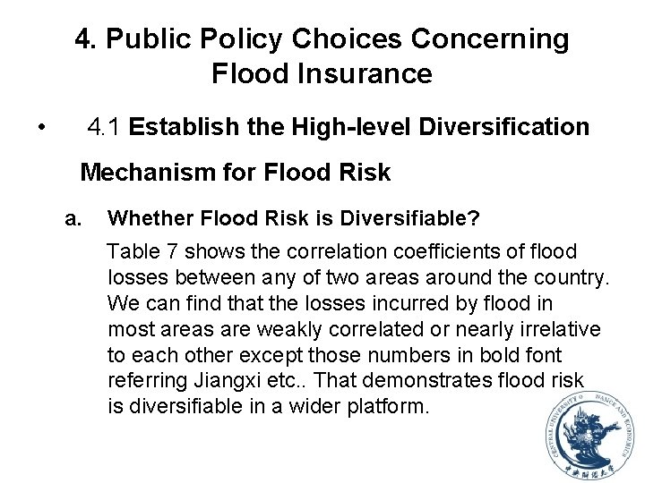4. Public Policy Choices Concerning Flood Insurance • 4. 1 Establish the High-level Diversification