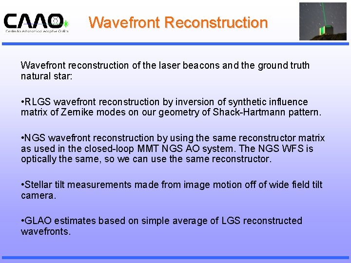 Wavefront Reconstruction Wavefront reconstruction of the laser beacons and the ground truth natural star: