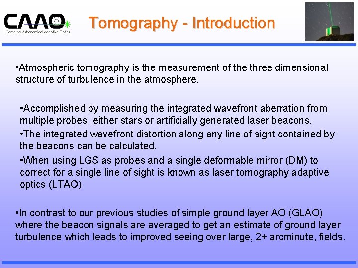 Tomography - Introduction • Atmospheric tomography is the measurement of the three dimensional structure