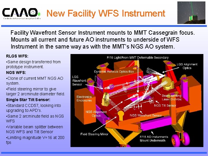 New Facility WFS Instrument Facility Wavefront Sensor Instrument mounts to MMT Cassegrain focus. Mounts