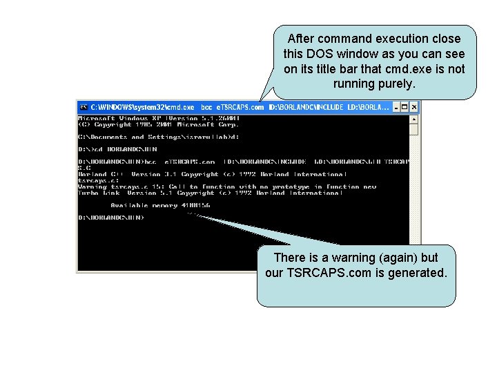 After command execution close this DOS window as you can see on its title