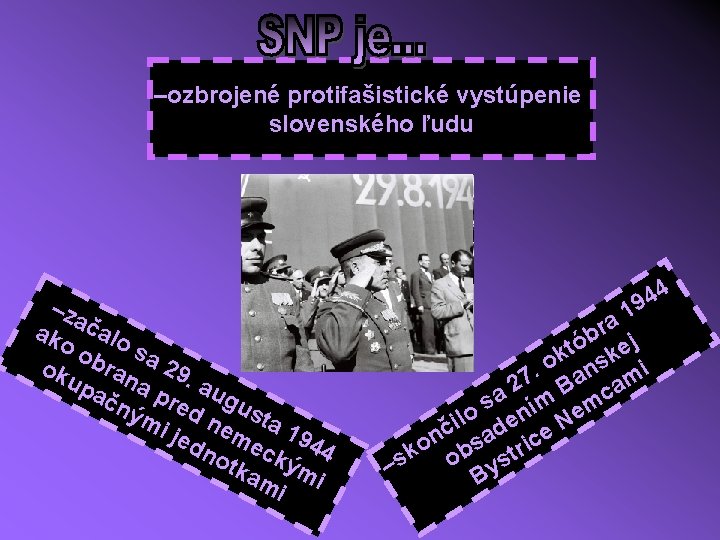 –ozbrojené protifašistické vystúpenie slovenského ľudu –za ak čalo oo sa b 2 ok r