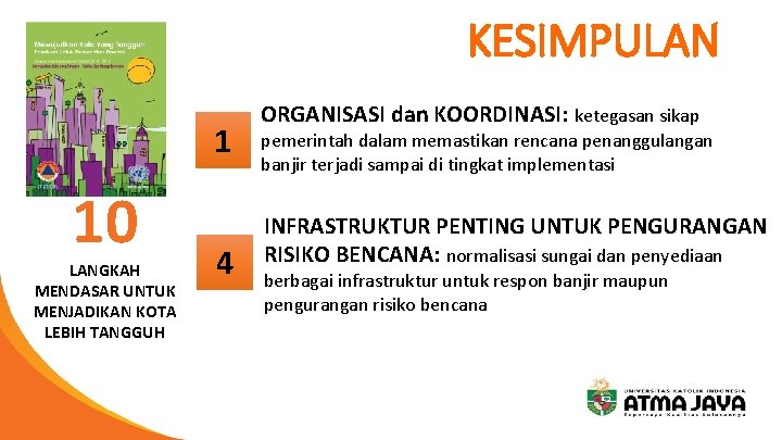 KESIMPULAN 1 10 LANGKAH MENDASAR UNTUK MENJADIKAN KOTA LEBIH TANGGUH 4 ORGANISASI dan KOORDINASI: