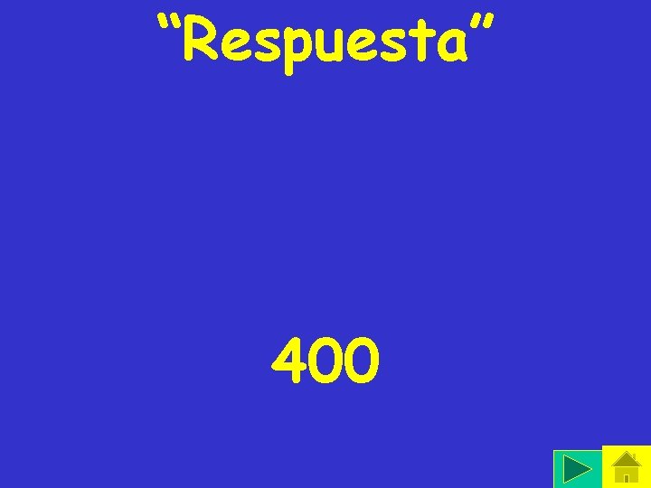 “Respuesta” 400 