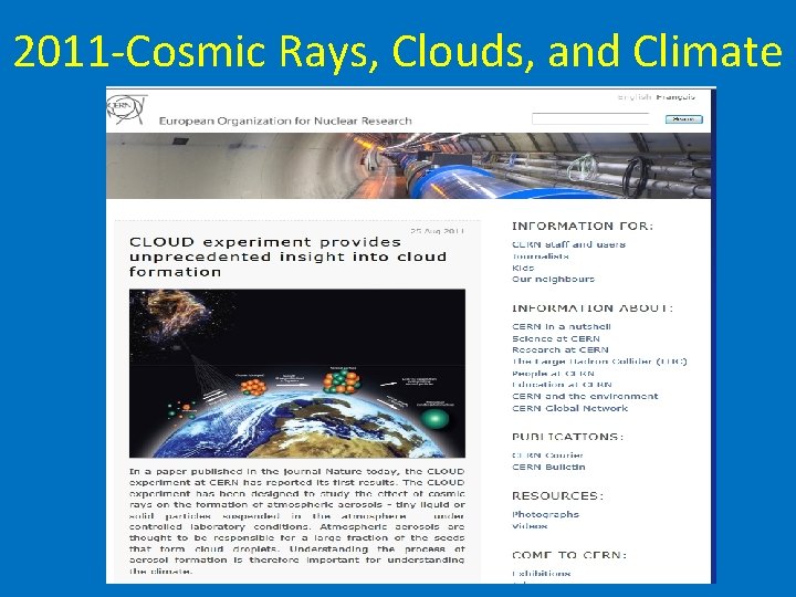 2011 -Cosmic Rays, Clouds, and Climate 