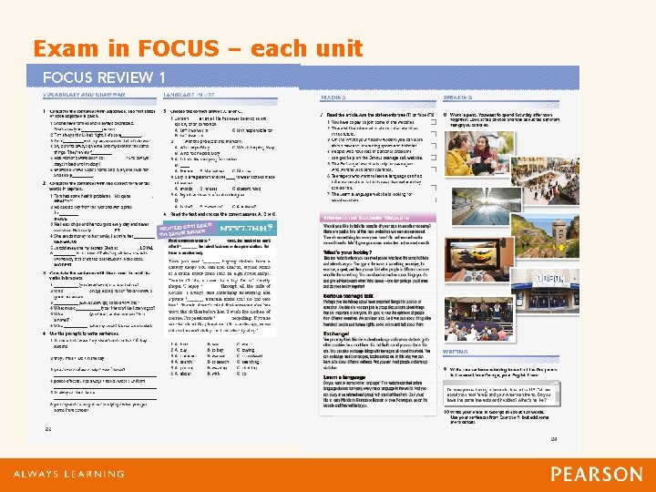 Exam in FOCUS – each unit 