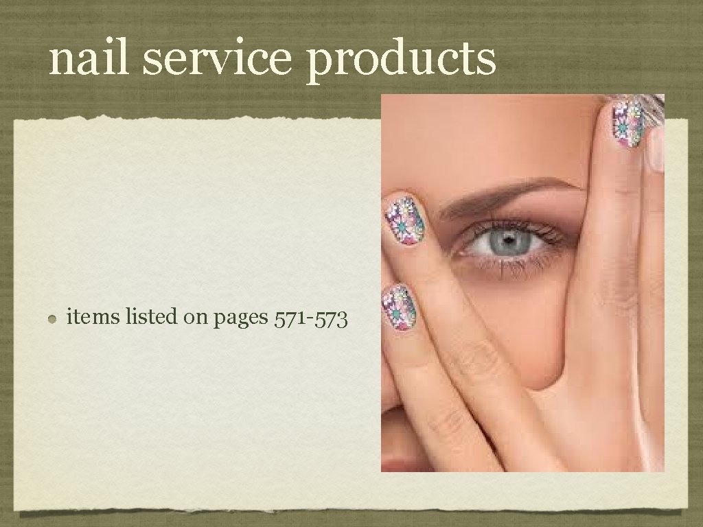 nail service products items listed on pages 571 -573 