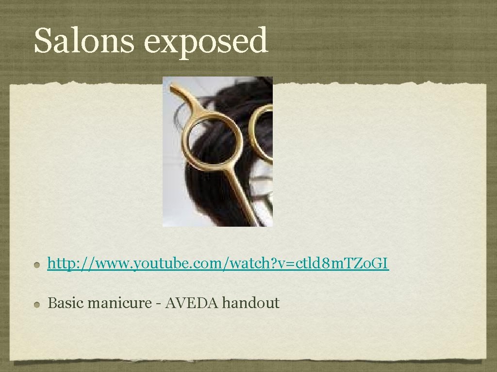 Salons exposed http: //www. youtube. com/watch? v=ctld 8 m. TZo. GI Basic manicure -