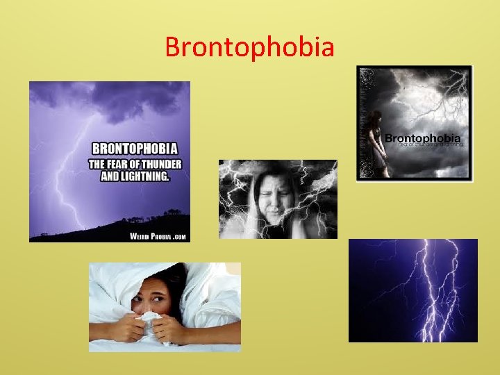 Brontophobia 